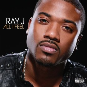 Ray J lyrics - All I Feel album - music lyrics