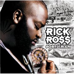 Rick Ross lyrics - Port Of Miami album - music lyrics