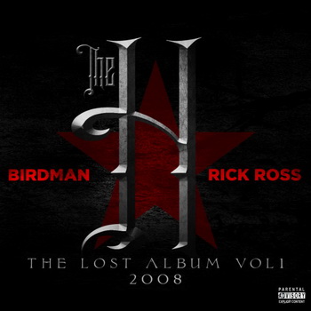 Rick Ross lyrics - The H (The Lost Album Vol. 1) album - music lyrics