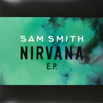 Sam Smith lyrics - Nirvana album - music lyrics