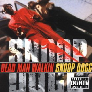 Snoop Dogg lyrics - Dead Man Walkin' album - music lyrics