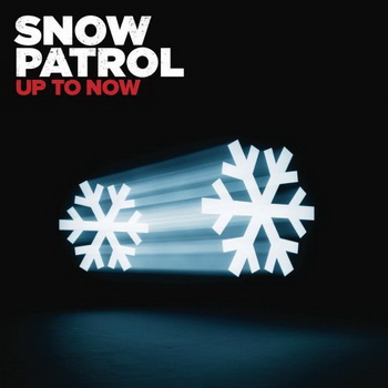 Snow Patrol lyrics - Up To Now album - music lyrics