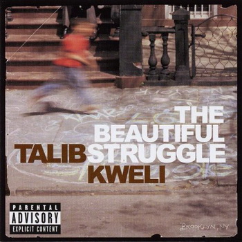 Talib Kweli lyrics - Beautiful Struggle album - music lyrics