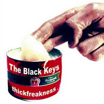 The Black Keys lyrics - Thickfreakness album - music lyrics