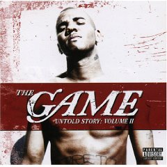 The Game lyrics - Untold Story: Volume II album - music lyrics