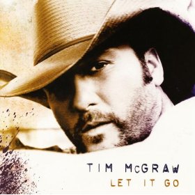 Tim McGraw lyrics - Let It Go album - music lyrics