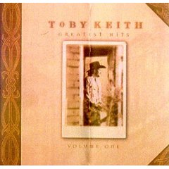 Toby Keith lyrics - Greatest Hits Volume One album - music lyrics