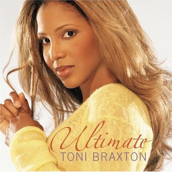 Toni Braxton lyrics - Ultimate Toni Braxton album - music lyrics
