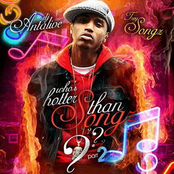 Trey Songz lyrics - Who's Hotter Than Songz Part 2 album - music lyrics