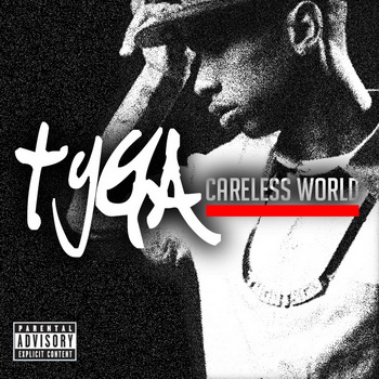 Tyga lyrics - Careless World: Rise Of The Last King album - music lyrics