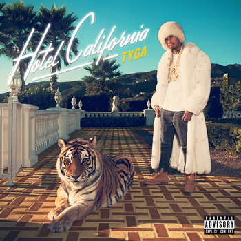 Tyga lyrics - Hotel California album - music lyrics
