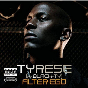 Tyrese lyrics - Alter Ego album - music lyrics