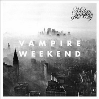 Vampire Weekend lyrics - Modern Vampires Of The City album - music lyrics
