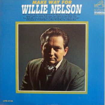 Willie Nelson lyrics - Make Way For Willie Nelson album - music lyrics