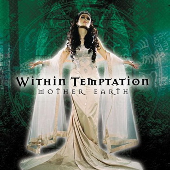 Within Temptation lyrics - Mother Earth album - music lyrics