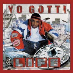 Yo Gotti lyrics - Life album - music lyrics